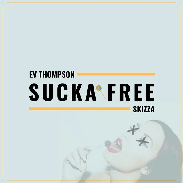 Sucka Free