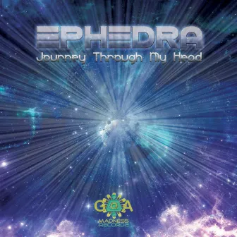 Journey Through My Head by Ephedra