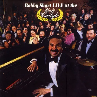 Live At The Café Carlyle by Bobby Short