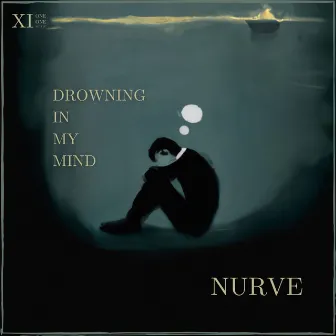 Drowning In My Mind by Nurve