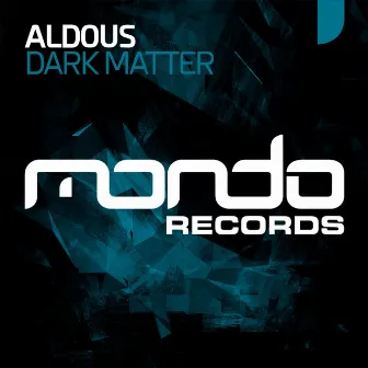 Dark Matter by Aldous