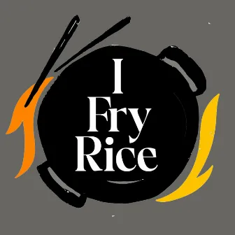 I Fry Rice by Rembert