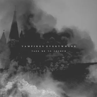 Take Me to Church (feat. Alex Koehler) by Vampires Everywhere!