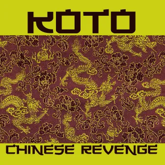 Chinese Revenge by Koto