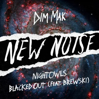 Blacked Out (feat. Brewski) by Nightowls