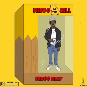 Kingg of the Hill by KinggKeef