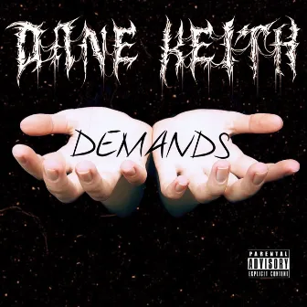 DEMANDS by Dane Keith