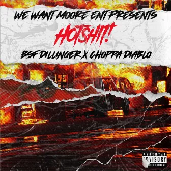 Hotshit! by RBM Dillinger