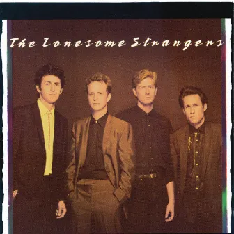 The Lonesome Strangers by The Lonesome Strangers