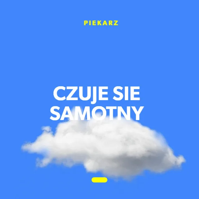 Czuje się samotny