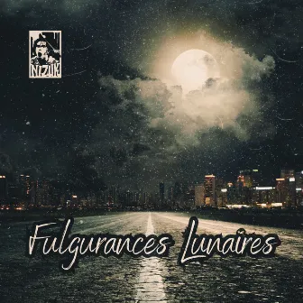 Fulgurances Lunaires by Nizuk