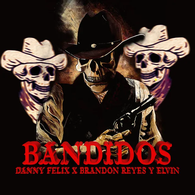 BANDIDOS