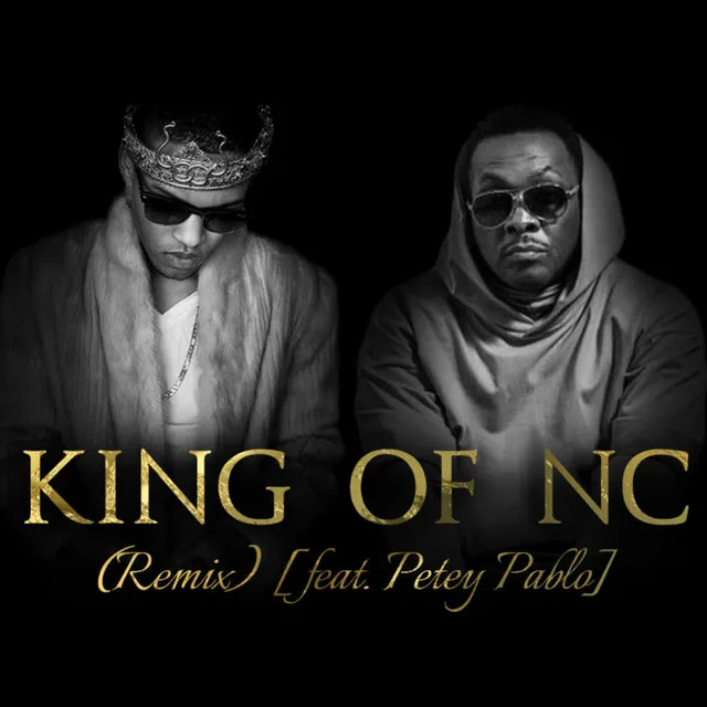 KING OF NC - Remix