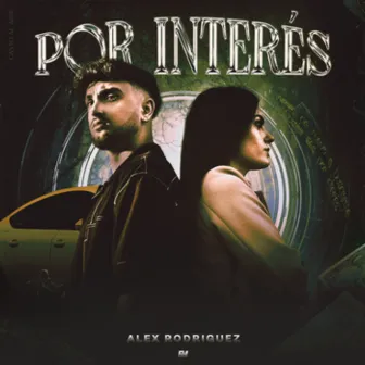 Por Interés by Alex Rodríguez