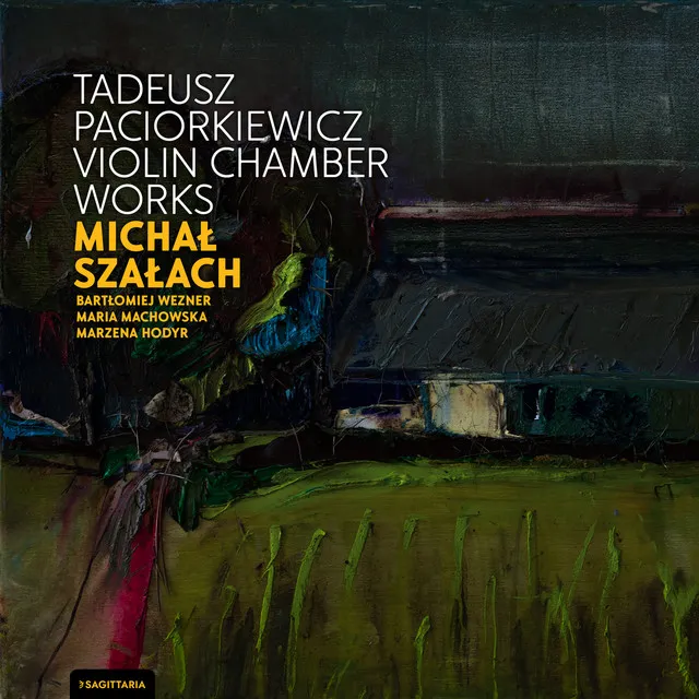 Tadeusz Paciorkiewicz: Violin Chamber Works