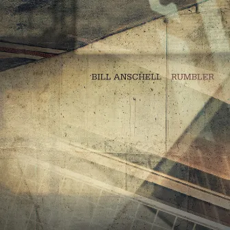 Rumbler by Bill Anschell