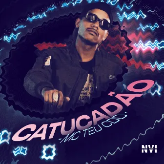 Catucadão by Mc Teu CDD