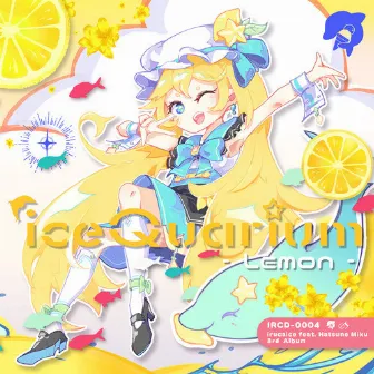 iceQuarium -Lemon- by irucaice