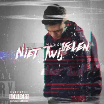 Niet Twijfelen by Meyrr