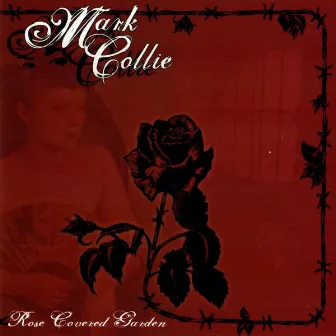 Rose Covered Garden by Mark Collie