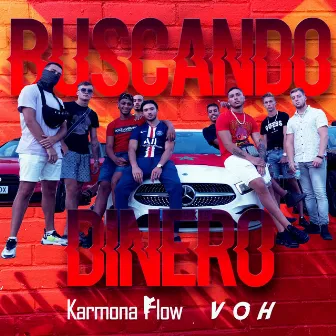 Buscando Dinero by Karmona Flow