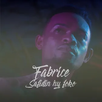 Safidin'ny Foko by Fabrice