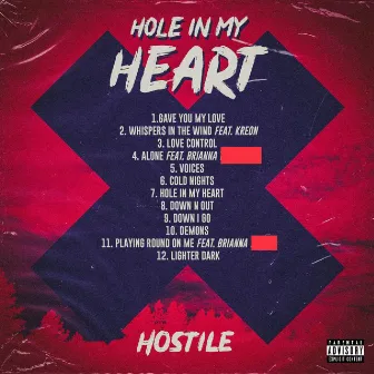 Hole in My Heart by Hostile