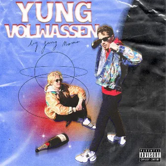 Yung Volwassen by Yung Volwassen