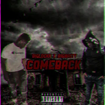 Come Back by BigNasty