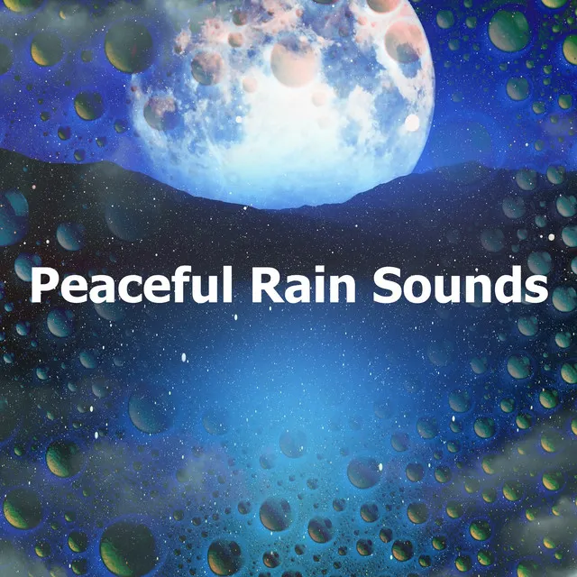 Peaceful Rain Sounds