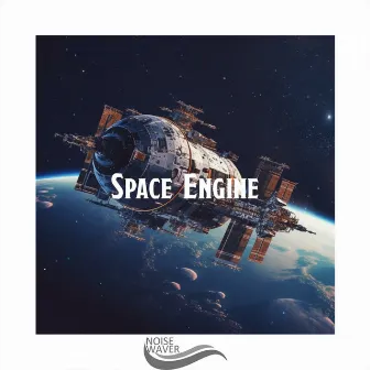 Space Engine by The Sound Sorcerers