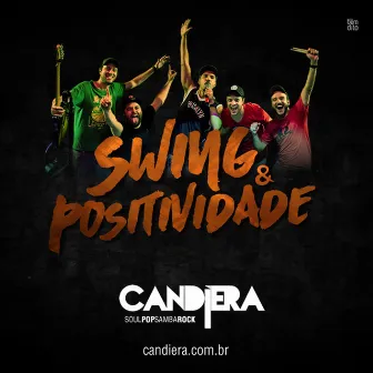 Swing & Positividade by Candiera