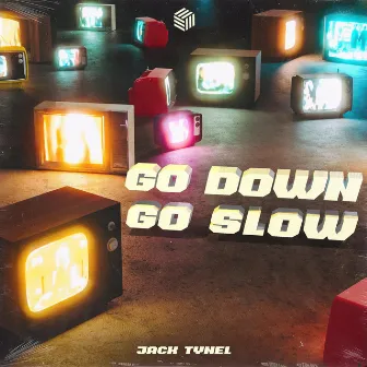 Go Down Go Slow by Jack Tynel