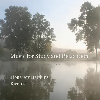 Music for Study and Relaxation by Riverest