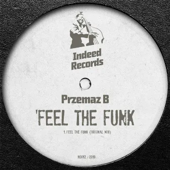 Feel The Funk by Przemaz B