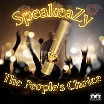 The People's Choice by Speakeazy