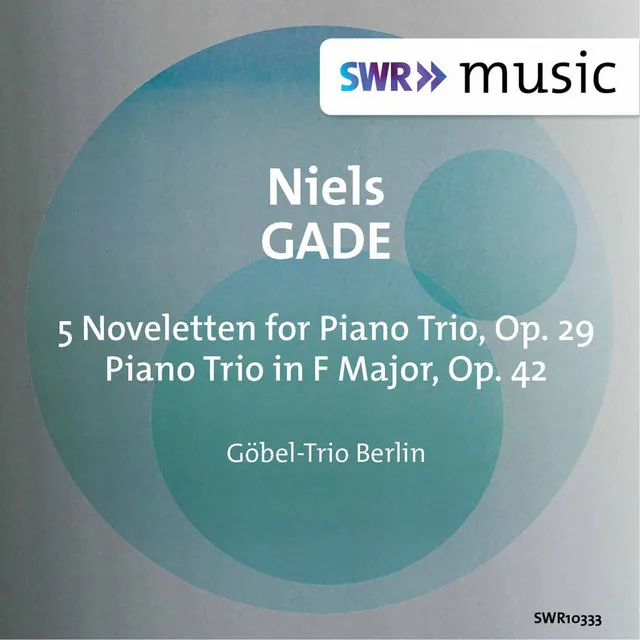 Gade: Works for Piano Trio