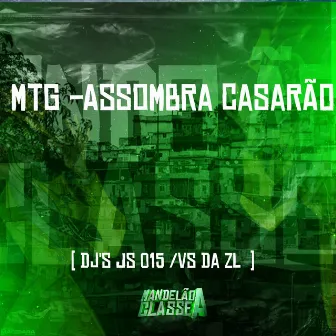 Mtg - Assombra Casarão by Dj Js 015