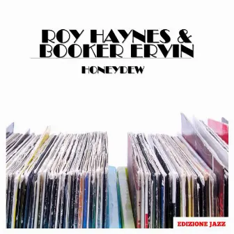 Honeydew by Roy Haynes