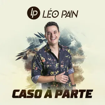 Caso à Parte by Léo Pain