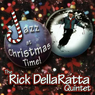 Jazz at Christmas Time by Rick DellaRatta