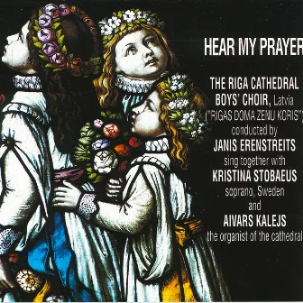 Hear my Prayer by Aivars Kalejs