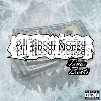 All About Money by Tinoe Beats