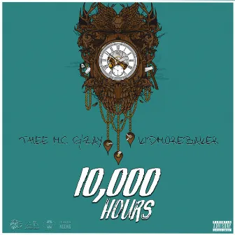 10,000 Hours by Thee MC G'zay