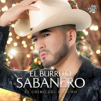 El Burrito Sabanero by El Chino del Rancho