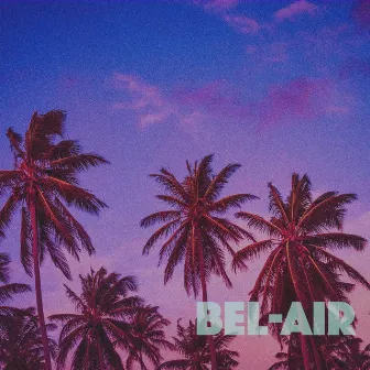 Bel-Air by Nick Lamar