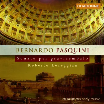 Pasquini: Sonate per gravicembalo by Francesco Ferrarini