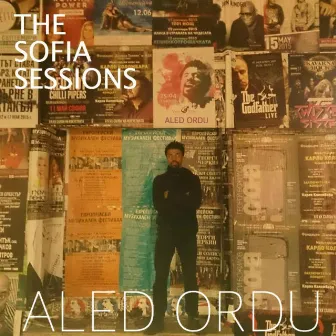 The Sofia Sessions by Aled Ordu