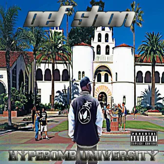 Hypebomb University by Def Shon