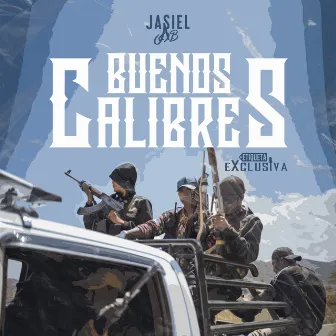 Buenos Calibres by Jasiel AB